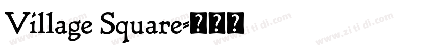 Village Square字体转换